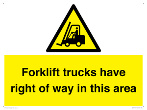 Forklift trucks have right of way
